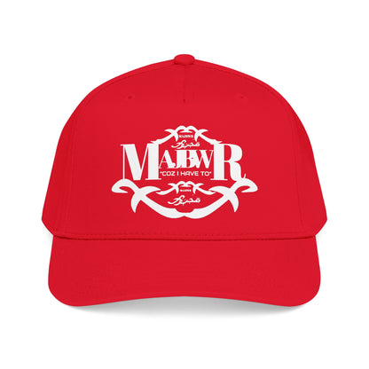 MAJBWR -  Mid Profile Vintage Crest Hat "Coz I Have To"