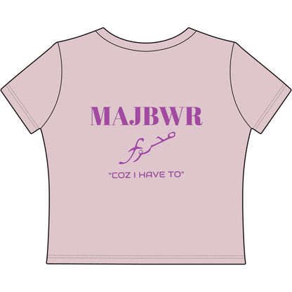 MAJBWR - Women's Baby Tee — Arabic Script 'Majbwr' Crop Tee ("Coz I Have To")