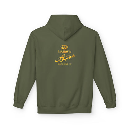MAJBWR - Majesty Crown Hoodie — Gold Script "Coz I Have To" Streetwear