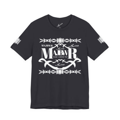 MAJBWR - Arabic Script Barbed Wire Tee — 'مجبور' Graphic T‑Shirt
