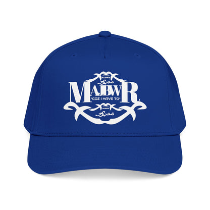 MAJBWR -  Mid Profile Vintage Crest Hat "Coz I Have To"