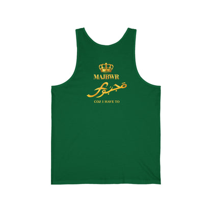 MAJBWR - Crown Tank Top — Arabic Script 'Cos I Have To' Graphic Tank