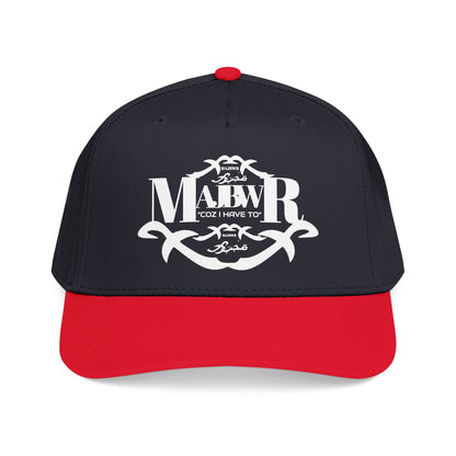 MAJBWR -  Mid Profile Vintage Crest Hat "Coz I Have To"