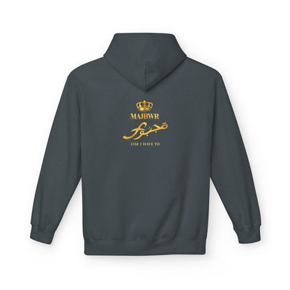 MAJBWR - Majesty Crown Hoodie — Gold Script "Coz I Have To" Streetwear