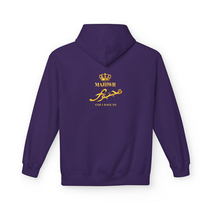 MAJBWR - Majesty Crown Hoodie — Gold Script "Coz I Have To" Streetwear