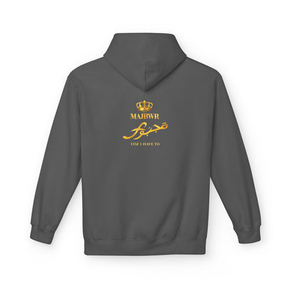 MAJBWR - Majesty Crown Hoodie — Gold Script "Coz I Have To" Streetwear
