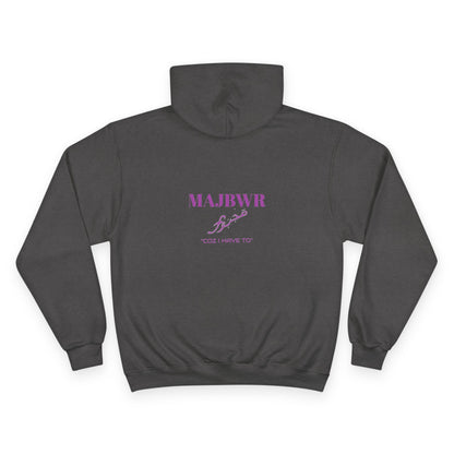 MAJBWR x Champion Hoodie – "COZ I HAVE TO" Purple Print