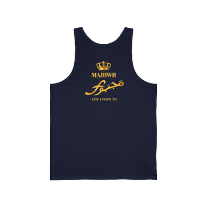 MAJBWR - Crown Tank Top — Arabic Script 'Cos I Have To' Graphic Tank