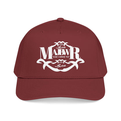 MAJBWR -  Mid Profile Vintage Crest Hat "Coz I Have To"