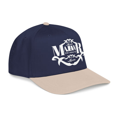 MAJBWR -  Mid Profile Vintage Crest Hat "Coz I Have To"