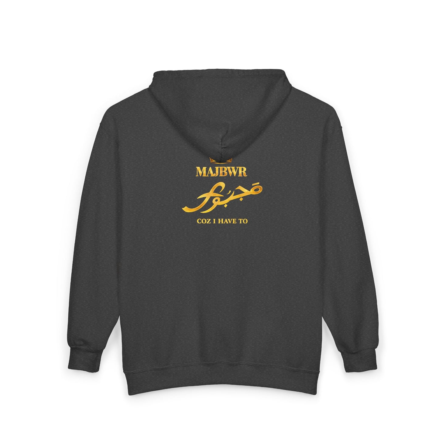 MAJBWR - Arabic Script Zip Hoodie — Gold "Majbwr" Crown Design (Coz I Have To)