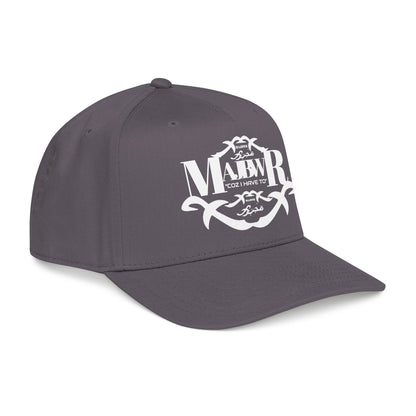 MAJBWR -  Mid Profile Vintage Crest Hat "Coz I Have To"